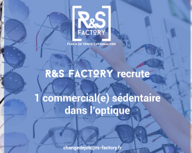 R&S FACTORY #ExternalisezSimplement #DeveloppeurDeVotrePerformance #rsfactory#recrutement#optique